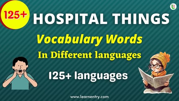 Hospital things vocabulary words in different Languages