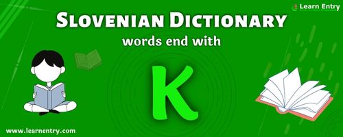 English to Slovenian translation – Words end with K