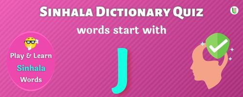 Sinhala Dictionary quiz - Words start with J