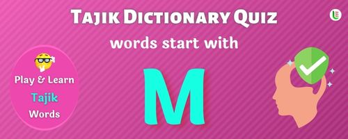 Tajik Dictionary quiz - Words start with M