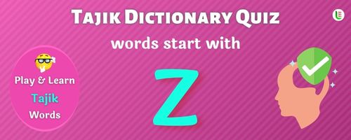 Tajik Dictionary quiz - Words start with Z