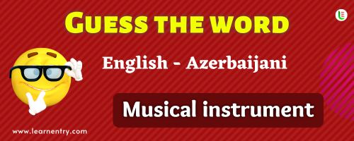 Guess the Musical Instrument in Azerbaijani