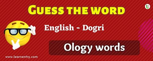 Guess the Ology words in Dogri