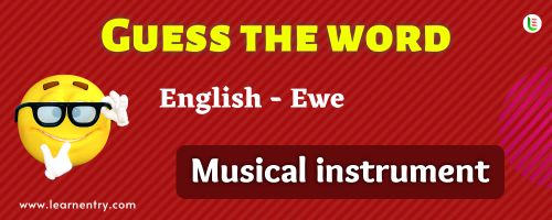 Guess the Musical Instrument in Ewe