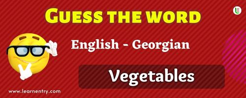 Guess the Vegetables in Georgian