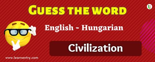 Guess the Civilization in Hungarian