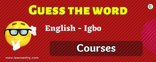 Guess the Courses in Igbo