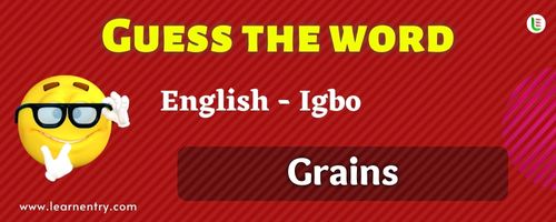 Guess the Grains in Igbo