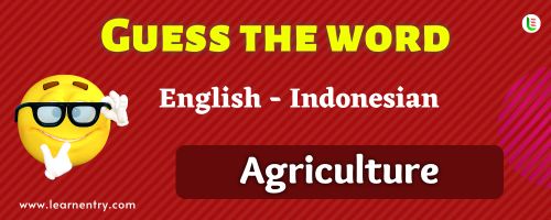 Guess the Agriculture in Indonesian