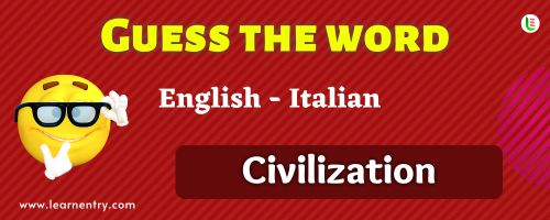 Guess the Civilization in Italian