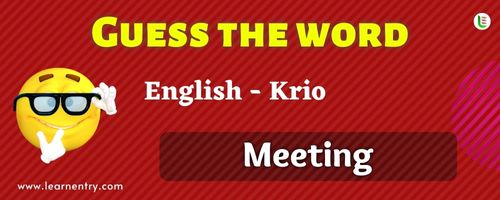 Guess the Meeting in Krio