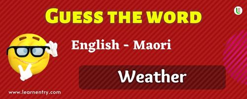 Guess the Weather in Maori