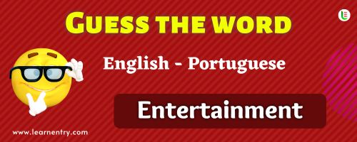 Guess the Entertainment in Portuguese