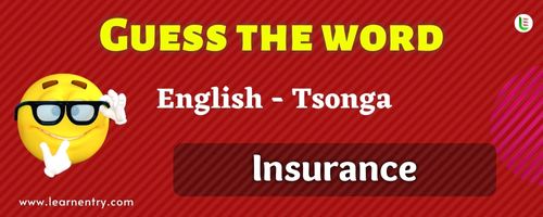 Guess the Insurance in Tsonga