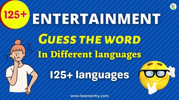 Guess the Entertainment words in different Languages