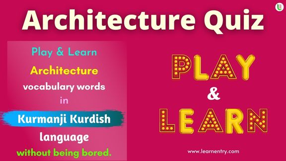 Architecture quiz in Kurmanji kurdish