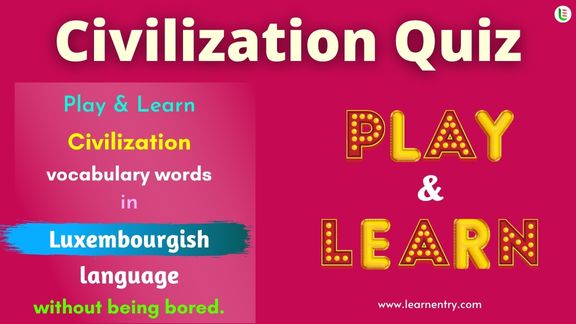 Civilization quiz in Luxembourgish