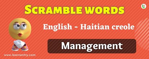 Guess the Management in Haitian creole