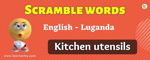 Guess the Kitchen utensils in Luganda