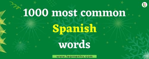 1000 Most Common Spanish Words Learn Entry 5310