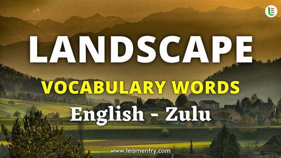 Landscape vocabulary words in Zulu and English - Common Zulu Vocabulary