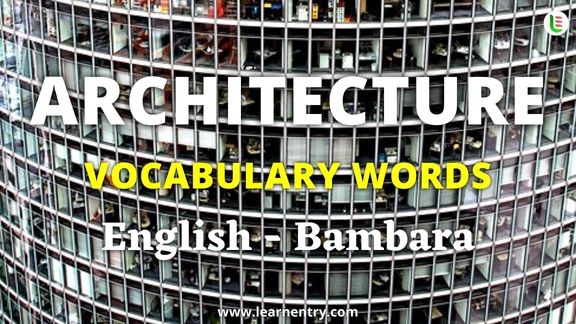 Architecture vocabulary words in Bambara and English - Common Bambara Vocabulary