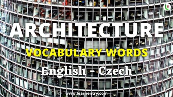 Architecture vocabulary words in Czech and English - Common Czech Vocabulary