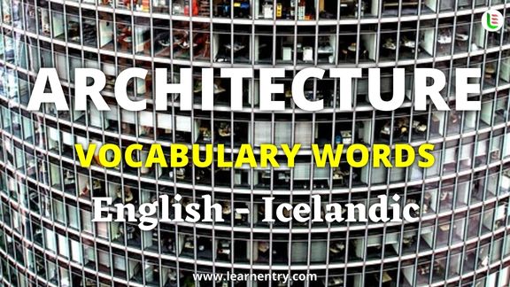 Architecture vocabulary words in Icelandic and English - Common Icelandic Vocabulary