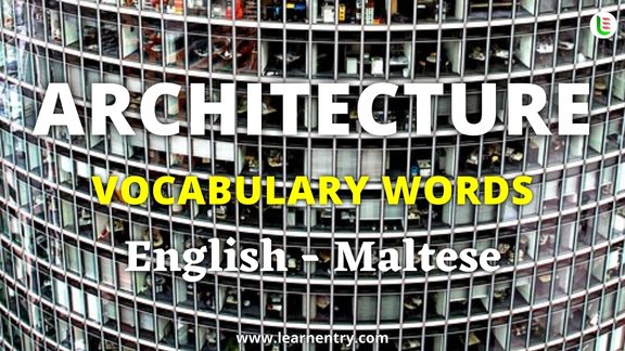 Architecture vocabulary words in Maltese and English - Common Maltese Vocabulary