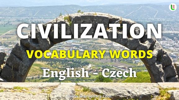 Civilization vocabulary words in Czech and English - Common Czech Vocabulary