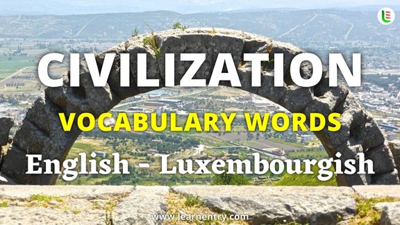 Civilization vocabulary words in Luxembourgish and English - Common Luxembourgish Vocabulary