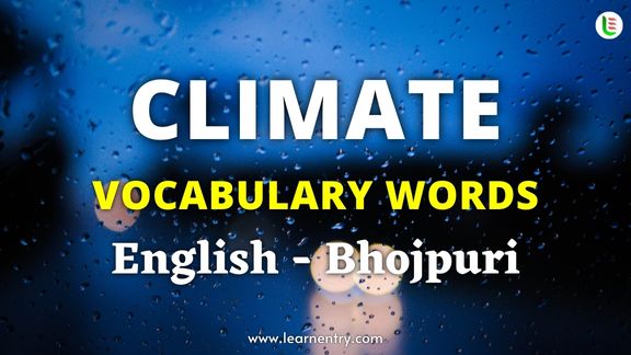 Climate names in Bhojpuri and English - Common Bhojpuri Vocabulary