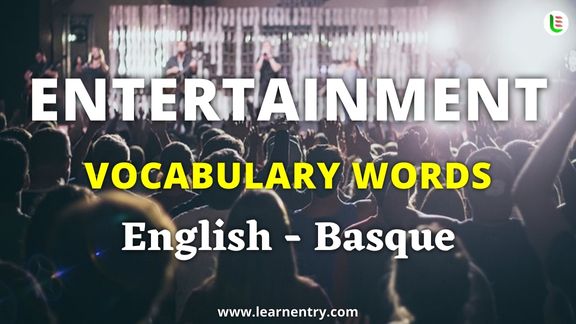 Entertainment vocabulary words in Basque and English