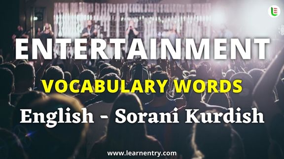 Entertainment vocabulary words in Sorani kurdish and English