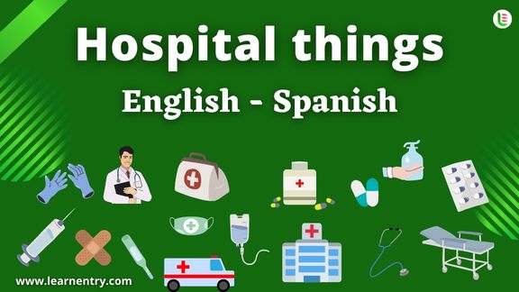 Hospital things vocabulary words in Spanish and English - Common Spanish Vocabulary