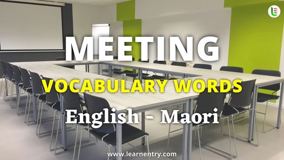 Meeting vocabulary words in Maori and English - Common Maori Vocabulary